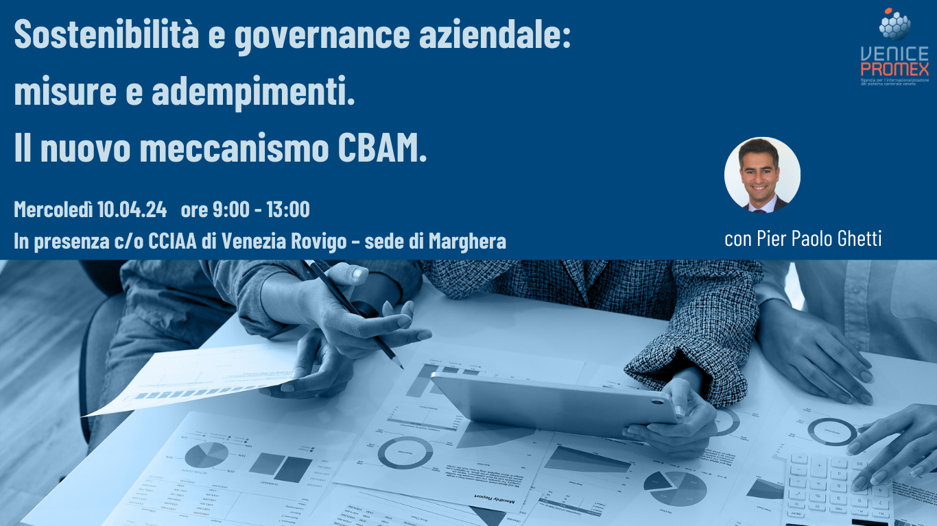 Sostenibilità e governance aziendale: misure e adempimenti. Il nuovo meccanismo CBAM